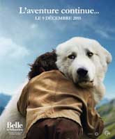 Смотреть Онлайн Белль и Себастьян, приключение продолжается / Belle et Sebastien, l'aventure continue [2015]